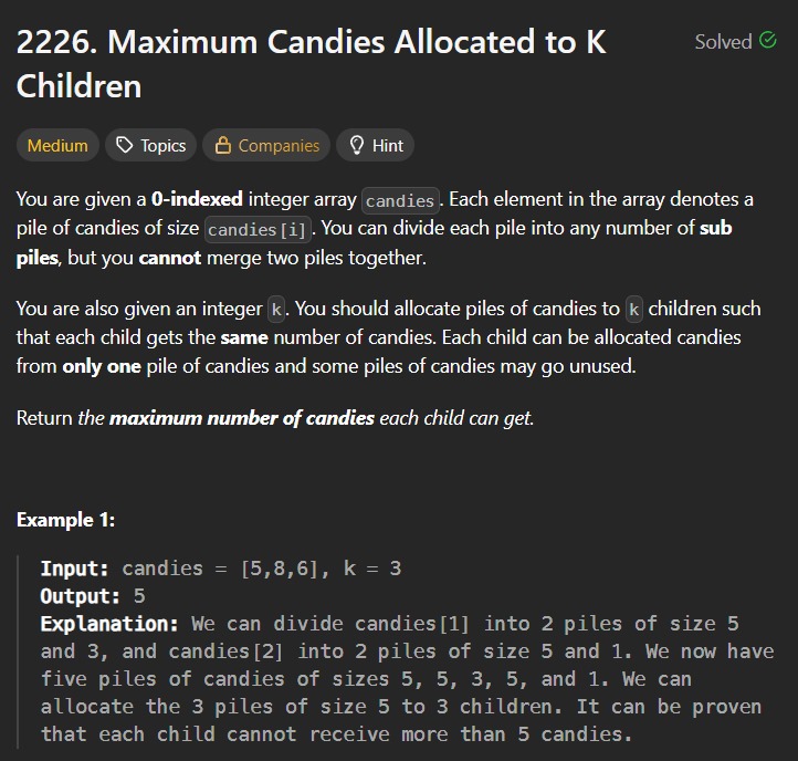 LeetCode: Maximum Candies to K Kids - Binary Search Brilliance